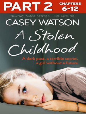 cover image of A Stolen Childhood, Part 2 of 3